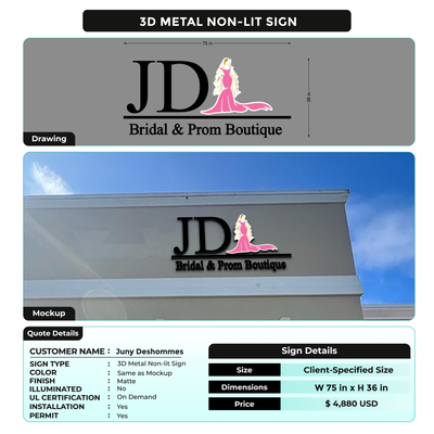 3D Metal Non-lit Sign For Juny Deshommes