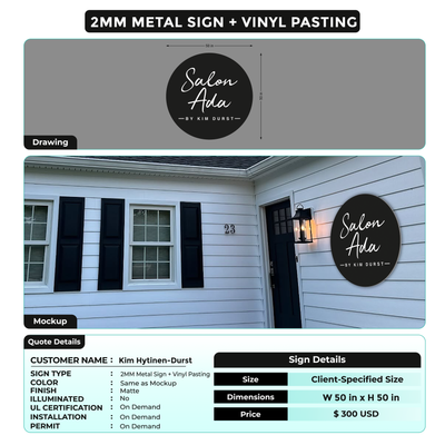 2MM Metal Sign + Vinyl Pasting For Kim Hytinen-Durst